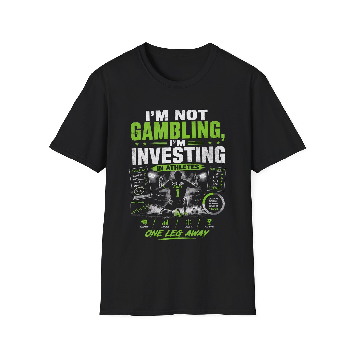 I'm Not Gambling, I'm Investing In Athletes Tee