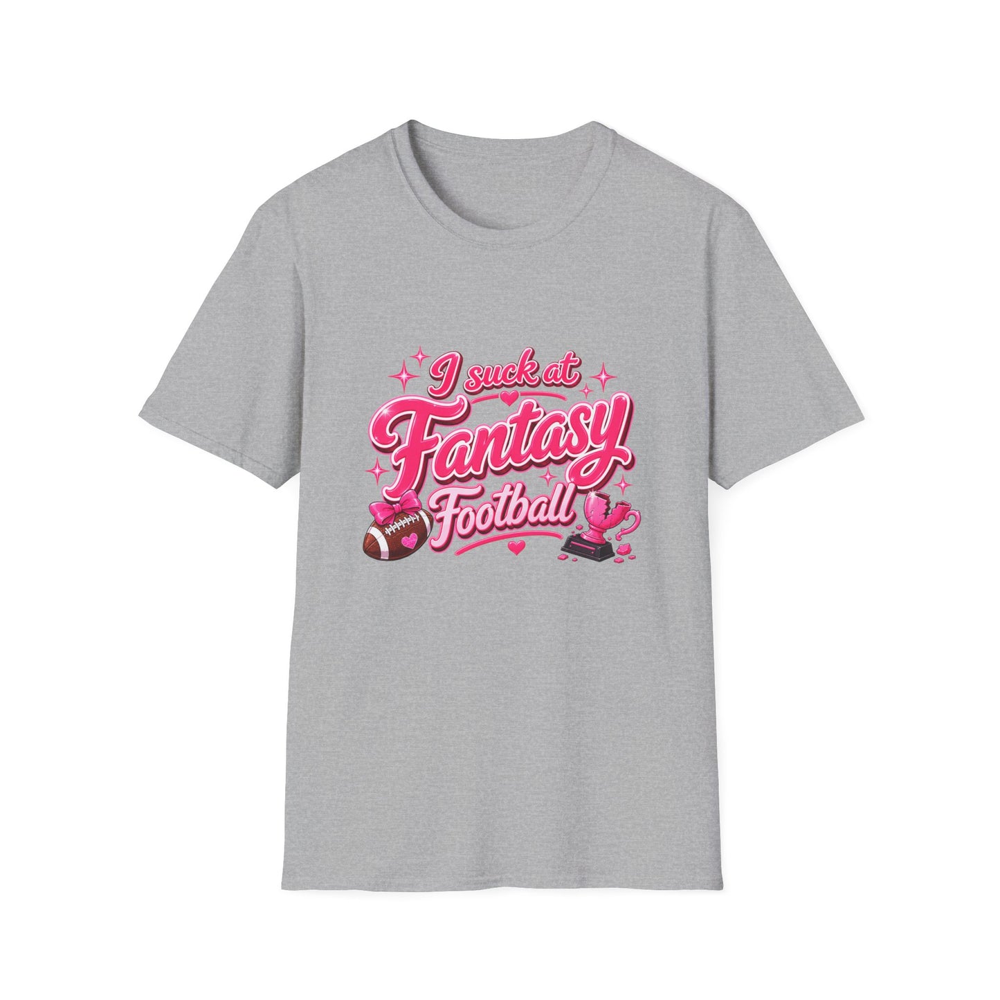 Sport Grey Gildan 64000 Softstyle t-shirt with a glossy pink script print reading I suck at Fantasy Football across the chest, with hearts, a football tied with a pink bow, and a shattered pink trophy.