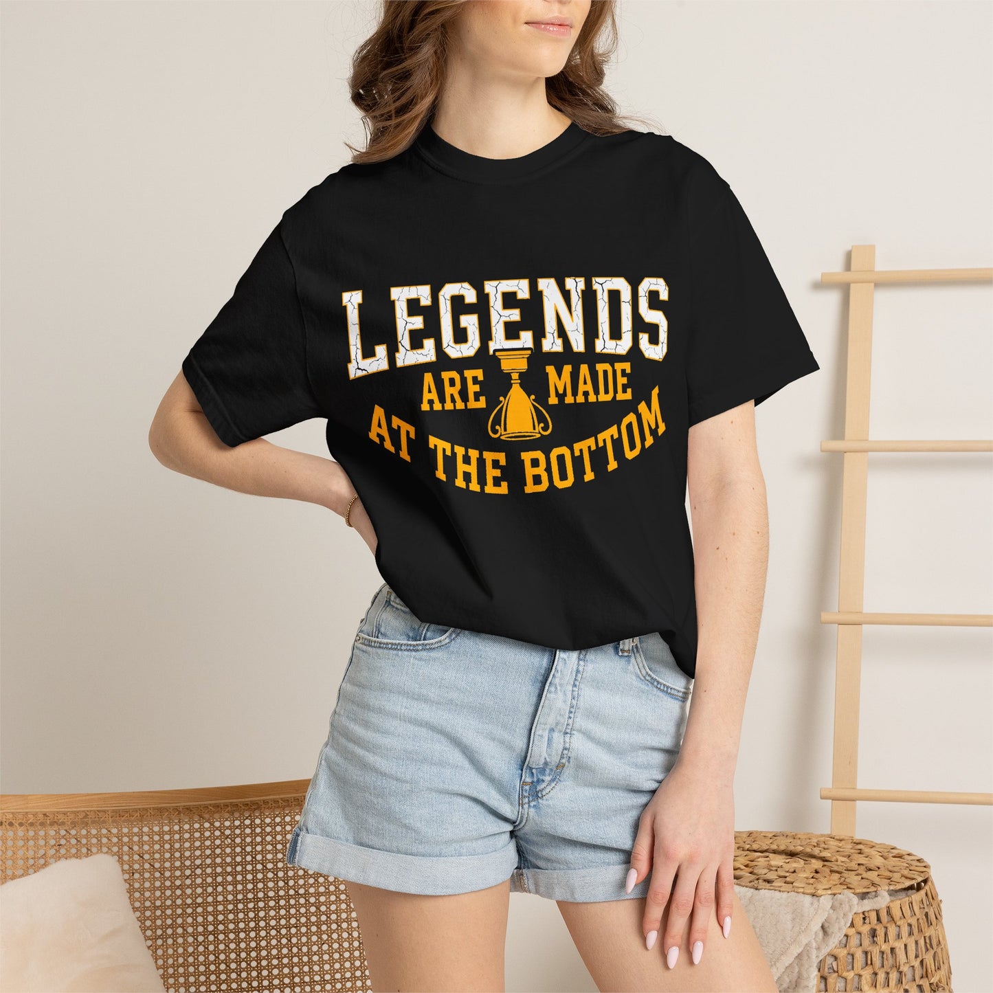 Legends Are Made At The Bottom Tee